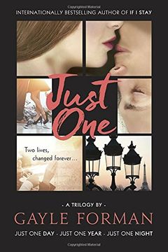 portada Just one Trilogy. Just one Day. Just one Year. Just one Nigh (en Inglés)
