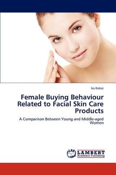 portada female buying behaviour related to facial skin care products (en Inglés)