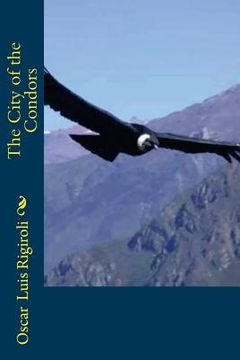 portada The City of the Condors (en Inglés)