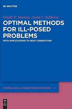 portada Optimal Methods for Ill-Posed Problems: With Applications to Heat Conduction (Inverse and Ill-Posed Problems) (in English)