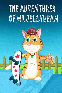 portada The Adventures of Mr. Jellybean (en Inglés)