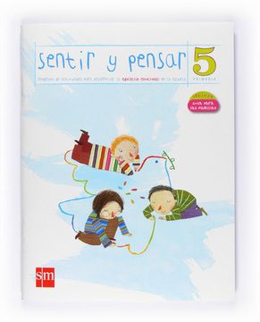 portada Sentir y Pensar. 5 Primaria (in Spanish)