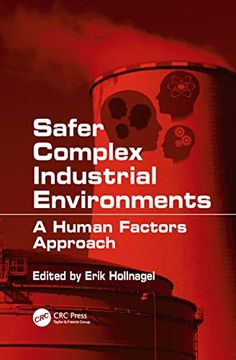 portada Safer Complex Industrial Environments: A Human Factors Approach (in English)
