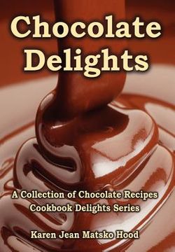 portada chocolate delights cookbook, volume i