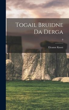 portada Togail Bruidne Da Derga; 8 (en Inglés)