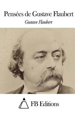 portada Pensées de Gustave Flaubert (in French)