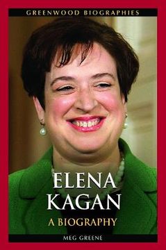 portada Elena Kagan: A Biography (in English)