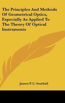 portada the principles and methods of geometrical optics, especially as applied to the theory of optical instruments (en Inglés)