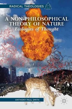portada A Non-Philosophical Theory of Nature: Ecologies of Thought (en Inglés)