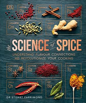 portada The Science of Spice: Understand Flavour Connections and Revolutionize Your Cooking 
