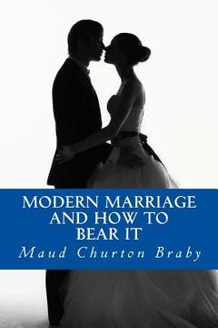 portada Modern Marriage And How to Bear it (en Inglés)