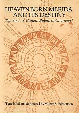 portada Heaven Born Merida and its Destiny: The Book of Chilam Balam of Chumayel (Texas pan American) (en Inglés)