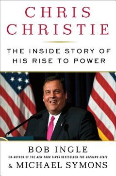 portada chris christie: the inside story of his rise to power (in English)
