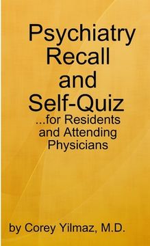 portada Psychiatry Self-Quiz and Recall for the Psychiatry Resident, Attending, and Advanced Medical Student (en Inglés)