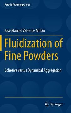 portada fluidization of fine powders: cohesive versus dynamical aggregation