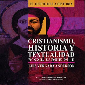 portada Cristianismo, Historia y Textualidad / Vol. I, ii y iii
