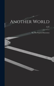 portada Another World: Or, The Fourth Dimension (en Inglés)