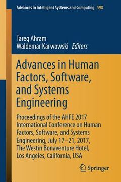 portada Advances in Human Factors, Software, and Systems Engineering: Proceedings of the Ahfe 2017 International Conference on Human Factors, Software, and Sy