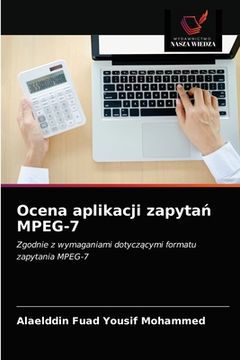 portada Ocena aplikacji zapytań MPEG-7 (en Polaco)