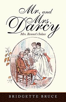 portada Mr. And Mrs. Darcy: Mrs. Bennet? S Solace (en Inglés)