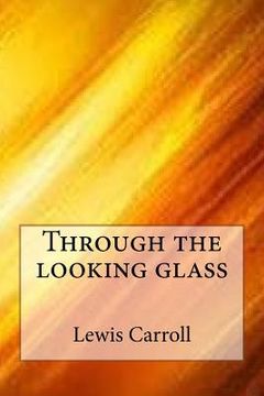 portada Through the Looking Glass (en Inglés)