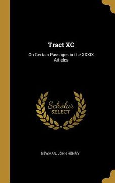 portada Tract XC: On Certain Passages in the XXXIX Articles
