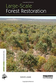 portada Large-scale Forest Restoration (The Earthscan Forest Library)
