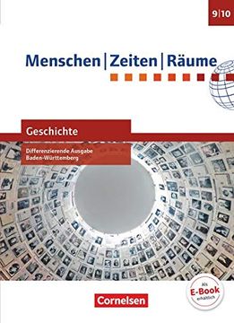 portada Menschen-Zeiten-Räume - Geschichte Band 3: 9. /10. Schuljahr - Differenzierende Ausgabe Baden-Württemberg - Schülerbuch (en Alemán)