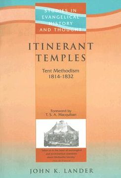 portada Itinerant Temples: Tent Methodism 1814-1832 (en Inglés)