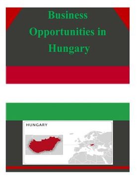 portada Business Opportunities in Hungary (in English)