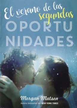El Verano de Las Segundas Oportunidades (in Spanish)