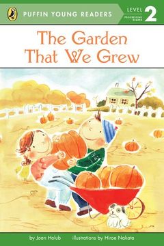 portada The Garden That we Grew (Puffin Young Readers, Level 2) (in English)