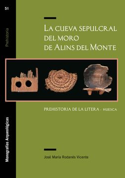 portada La Cueva Sepulcral del Moro de Alins del Monte. Prehistoria de la Litera (Huesca)