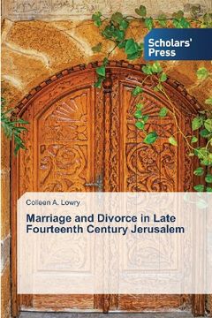 portada Marriage and Divorce in Late Fourteenth Century Jerusalem