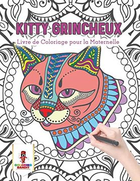 portada Kitty Grincheux: Livre de Coloriage Pour la Maternelle (in French)