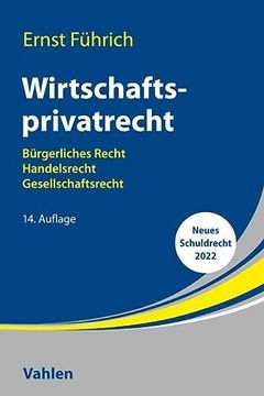 portada Wirtschaftsprivatrecht: Bürgerliches Recht, Handelsrecht, Gesellschaftsrecht (en Alemán)