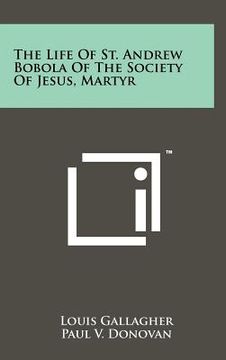 portada the life of st. andrew bobola of the society of jesus, martyr