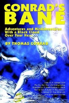 portada conrad's bane: adventures and misadventures with a black cloud over your head (en Inglés)