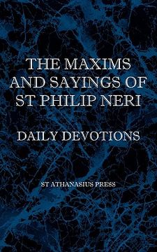 portada the maxims and sayings of st philip neri (en Inglés)