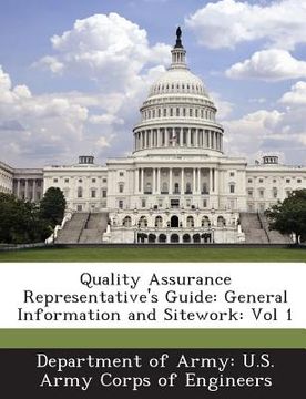 portada Quality Assurance Representative's Guide: General Information and Sitework: Vol 1 (en Inglés)