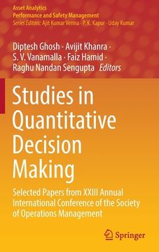 portada Studies in Quantitative Decision Making: Selected Papers from XXIII Annual International Conference of the Society of Operations Management (en Inglés)