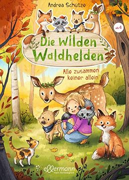 portada Die Wilden Waldhelden: Alle Zusammen, Keiner Allein (en Alemán)