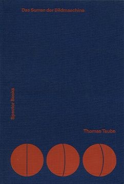 portada Thomas Taube: The Whirr of the Image Machine (en Inglés)