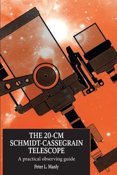 portada The 20-Cm Schmidt-Cassegrain Telescope: A Practical Observing Guide (in English)
