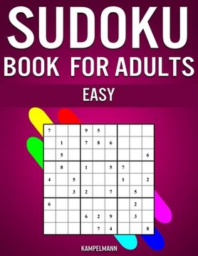 portada Sudoku Book for Adults Easy: Sudoku Puzzles created for Adults with Easy Difficulty and Solutions (Instructions and Pro Tips Included)