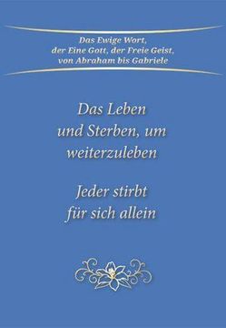 portada Das Leben und Sterben, um Weiterzuleben (en Alemán)