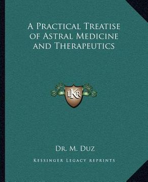 portada a practical treatise of astral medicine and therapeutics