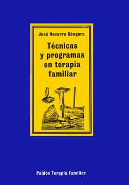 portada Tecnicas y Programas en Terapia Familiar (in Spanish)