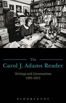 portada The Carol J. Adams Reader: Writings and Conversations 1995-2015 (in English)