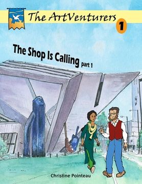 portada The ArtVenturers Workbook 1; The Shop Is Calling pt 1